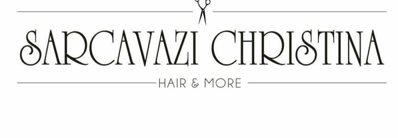 SARCAVAZI CHRISTINA HAIR & MORE / ΚΑΛΑΜΑΡΙΑ