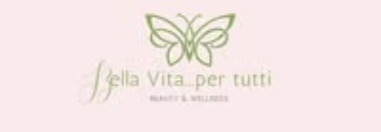 ΚΕΝΤΡΟ ΑΙΣΘΗΤΙΚΗΣ – BELLA VITA PER TUTTI / ΘΕΣΣΑΛΟΝΙΚΗ