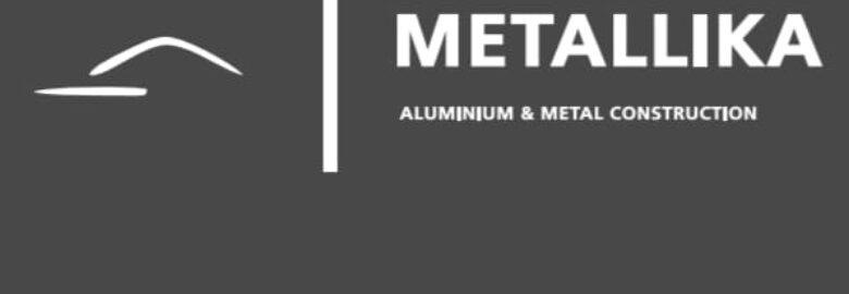 ΚΑΤΑΣΚΕΥΕΣ ΑΛΟΥΜΙΝΙΟΥ – METALLIKA Ο.Ε. / ΑΓΙΟΣ ΔΗΜΗΤΡΙΟΣ